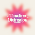 Timeline Divination