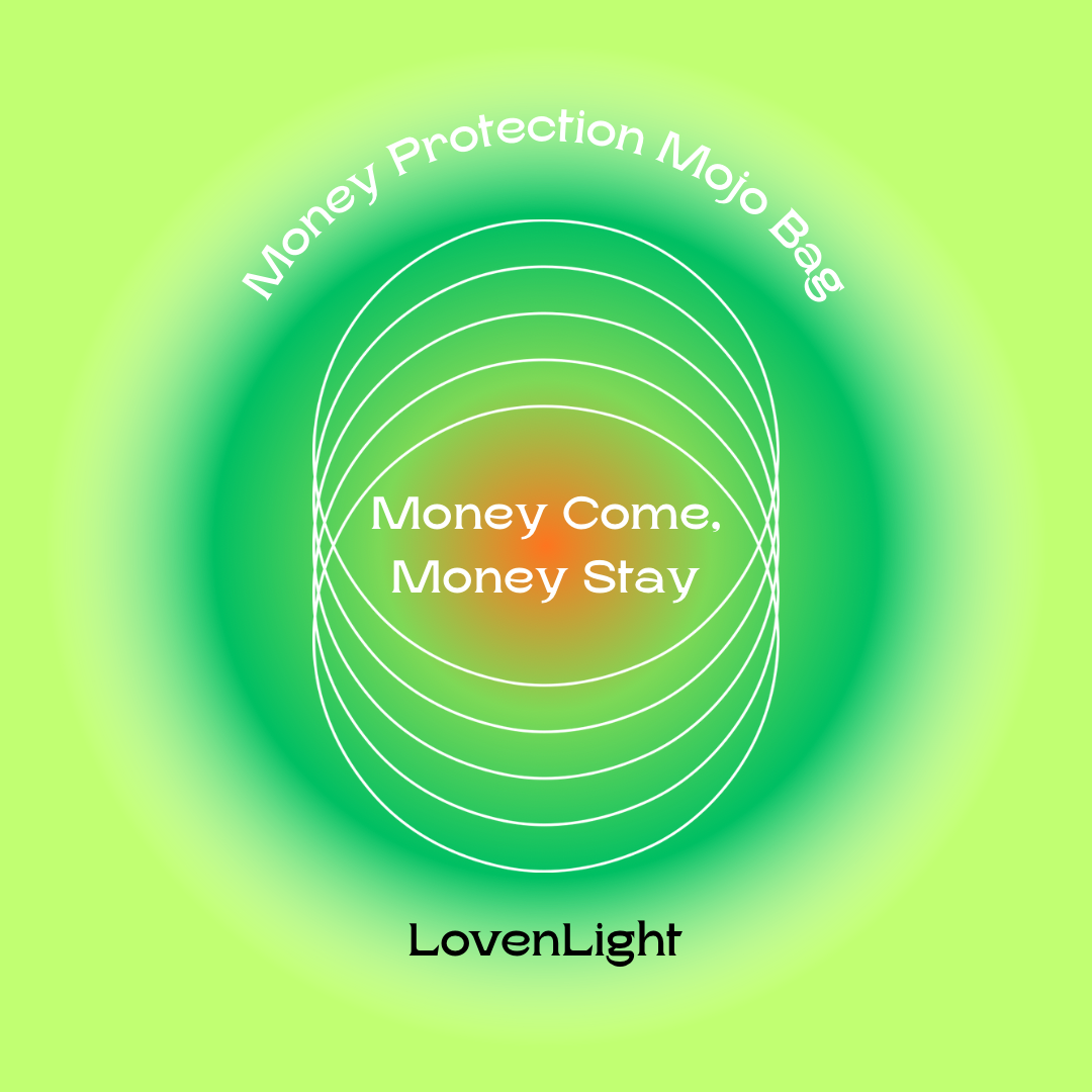 Money Come, Money Stay: Money Protection Mojo