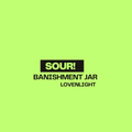 SOUR: Banishment Jar